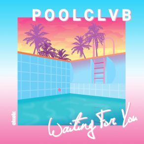 Download track Waiting For You (Flash '89 Dub) POOLCLVB