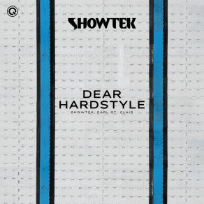 Download track Dear Hardstyle (Extended Mix) Earl St. Clair