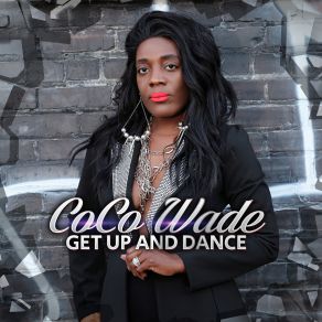 Download track Livin' It Up Coco Wade