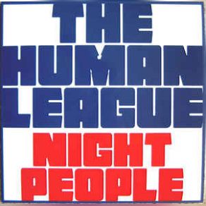 Download track Night People (Single Version) The Human League