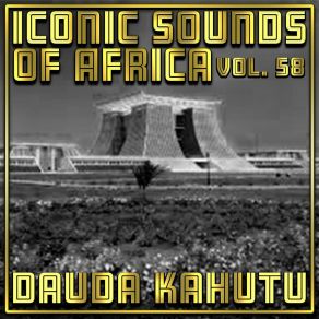 Download track Kwankwansiyya Nigeria Dauda Kahutu