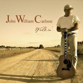 Download track Here I Am John William Carlson