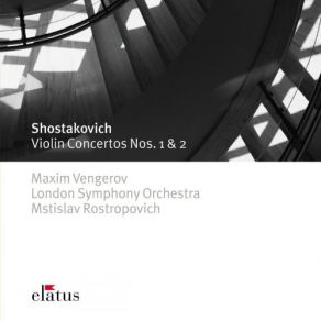 Download track Shostakovich: Violin Concerto No. 1 In A Minor Op. 77: I Nocturne - Moderato Mstislav Rostropovich, Maxim Vengerov, London Symphony OrchestraModerato