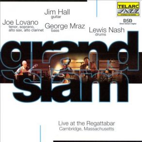 Download track All Across The City Jim Hall, George Mraz, Lewis Nash, Joe Lovano