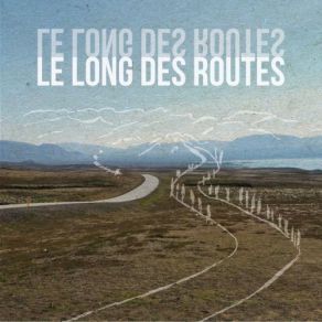 Download track Petit A Petit Le Long Des Routes