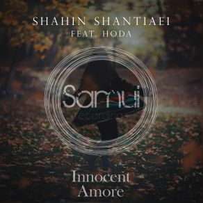 Download track Innocent Amore Hoda, Shahin Shantiaei