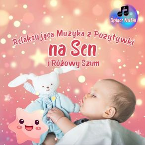 Download track Mój Słodki Aniołku Śpiące Nutki