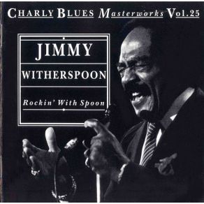 Download track Aint Nobodys Blues Jimmy Witherspoon