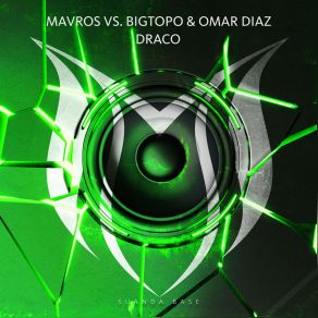 Download track Draco (Extended Mix) Omar Diaz, Bigtopo, Mavros