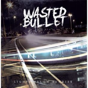 Download track Other Way Around Wasted Bullet