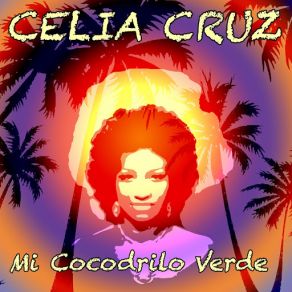 Download track Rumberos De Ayer Celia Cruz