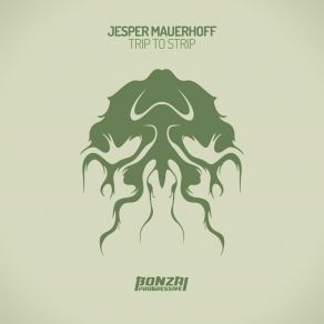 Download track Trip To Strip Jesper Mauerhoff