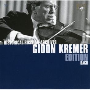 Download track 09 - Johan Sebastian Bach - From Sonata For Violin Solo In A Minor BWV 1003 - 1. Grave Gidon Kremer