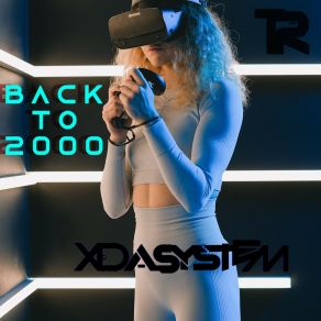 Download track Back To 2000 (Sped Up) Xdasystem