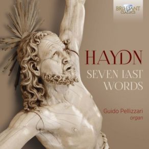 Download track Last Words, Hob. XX, 1 C' V. Sonata IV. Largo Guido Pellizzari