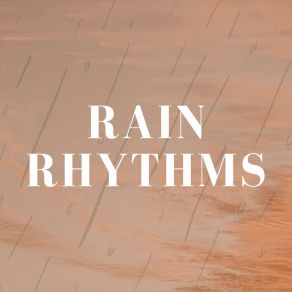 Download track 20 Rain Sounds, Pt. 8 Relaxing Rain Sounds
