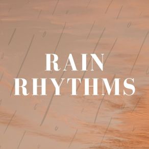 Download track 20 Rain Sounds, Pt. 6 Relaxing Rain Sounds