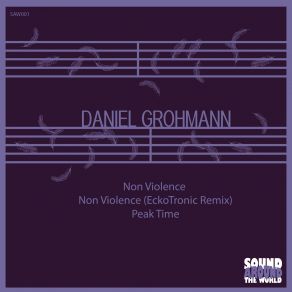 Download track Non Violence Daniel Grohmann