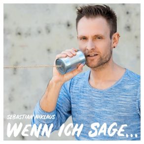 Download track Wenn Ich Sage Was Ich Denke Sebastian Niklaus