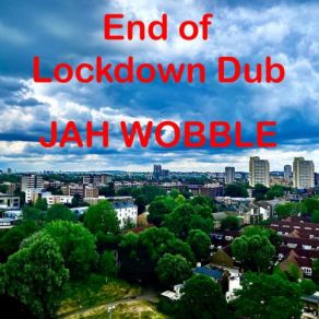 Download track The Stages Of Forbearance Jah Wobble