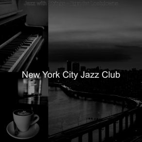 Download track Spectacular Ambiance For Quarantine New York City Jazz Club