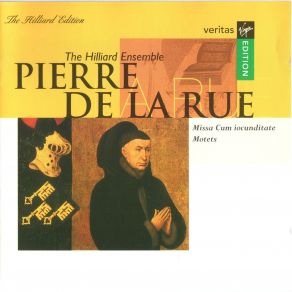 Download track 10. O Salutaris Hostia Pierre De La Rue