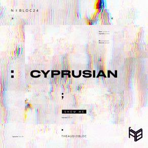 Download track Show Me (Original Mix) Cyprusian