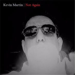 Download track One More Day Kevin Martin