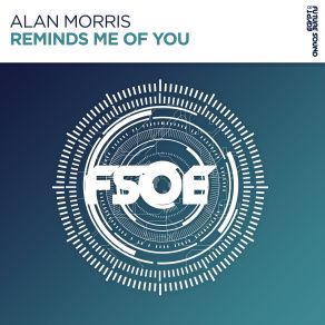 Download track Reminds Me Of You (Extended Mix) Alan Morris