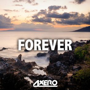 Download track Forever Axero