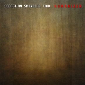 Download track A Waltz Sebastian Spanache Trio