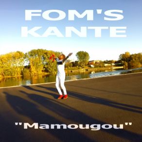 Download track Mamougou Fom's Kante