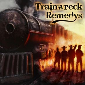 Download track Rock'n'roll Ain't Dead Trainwreck Remedys