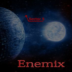 Download track Sector 5 Enemix