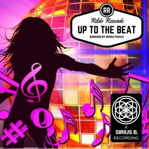 Download track Up To The Beat (Moda Finale Remix) Rildo Rezende