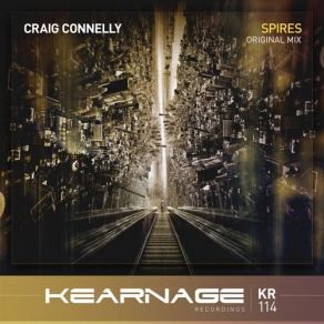 Download track Spires (Original Mix) Craig Connelly