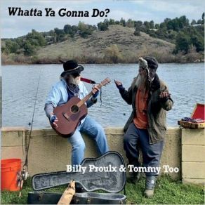 Download track Baby Let's Hit The Road Billy Proulx, Tommy Too