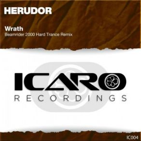 Download track Wrath (Beamrider 2000 Hard Trance Remix) Herudor