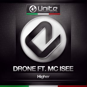 Download track Higher (Radio Edit) MC I See, Drone