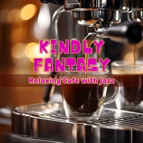 Download track Espresso Echoes Breeze Kindly Fantasy