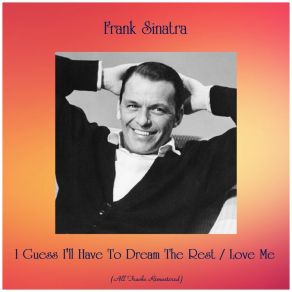 Download track Love Me (Remastered 2019) Frank Sinatra