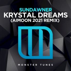 Download track Krystal Dreams (Aimoon 2021 Remix) Sundawner