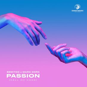 Download track Passion (Call My Name) (Extended Mix) Marc Korn