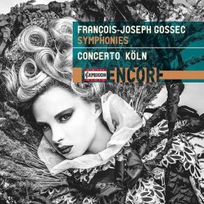 Download track 13. Symphonie À 17 Parties, Br. 91 III. Minuetto François - Joseph Gossec