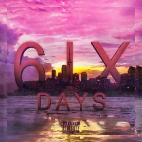 Download track 6ix Days C. Rowe