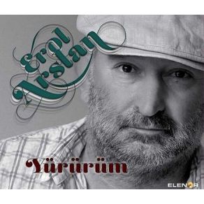 Download track Yürürüm Erol Arslan