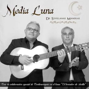 Download track De Sevillanas Maneras Media Luna