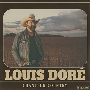 Download track L'étoile De La Musique Country Louis Doré