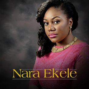 Download track Nara Ekele Rosemary