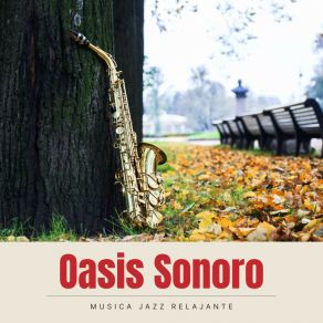 Download track Hojas Otoño Jazz Musica Jazz Relajante